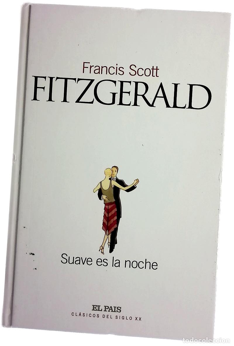 Libros: Suave es la noche - Fitzgerald, F. Scott