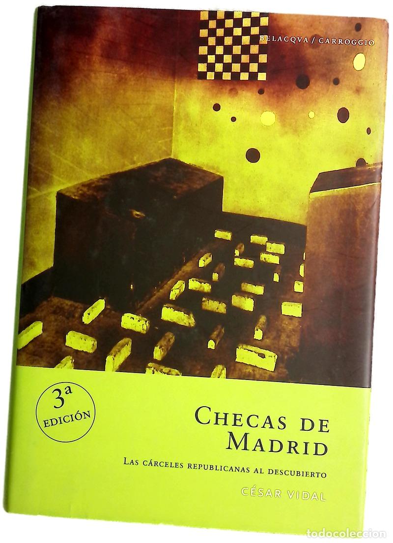 Livros em segunda m&atilde;o: Checas de Madrid las c&aacute;rceles republicanas al descubierto