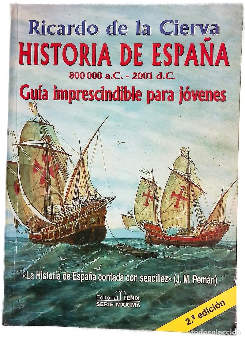 Livros em segunda m&atilde;o: Historia de Espa&ntilde;a 800.000 a.C.-2001 d.C. : gu&iacute;a imprescindible para j&oacute;venes