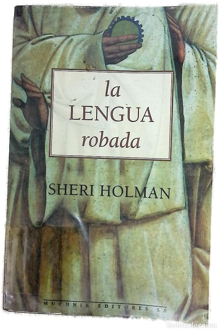 Livres: La lengua robada - Holman, Sheri