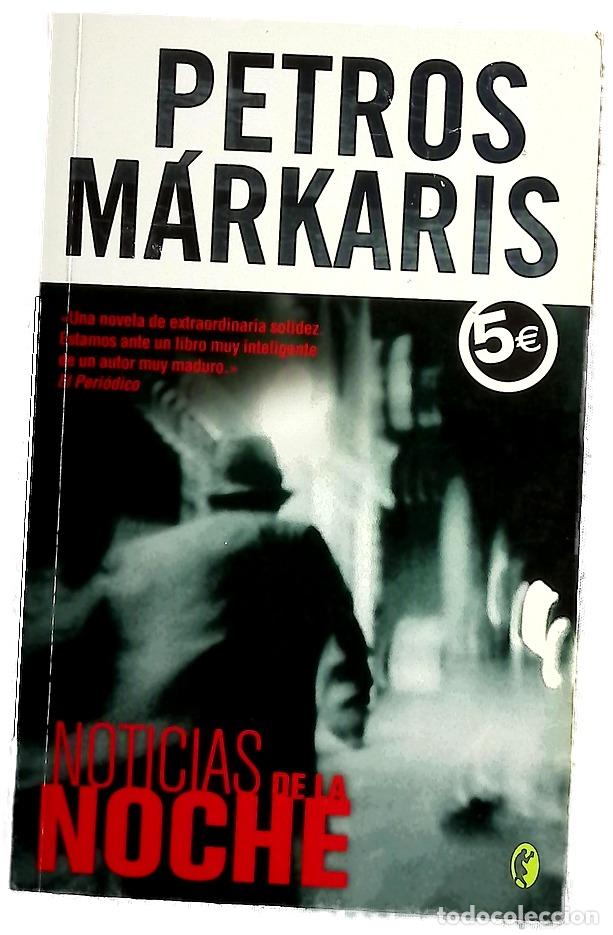 Livres: Noticias de la noche - Markaris, Petros