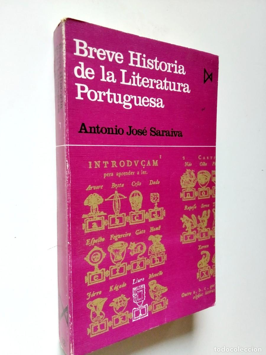 Libri di seconda mano: Antonio Jos&eacute; Saraiva - Breve Historia de la literatura portuguesa