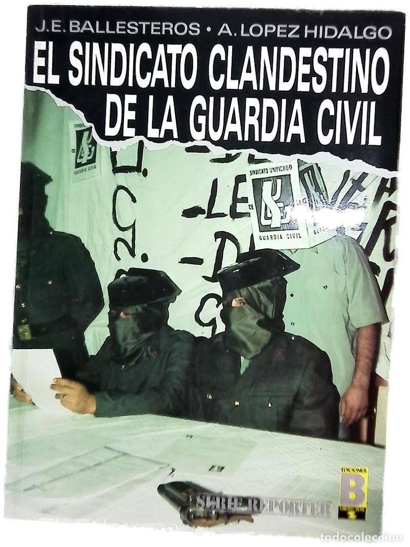 Libros: El sindicato clandestino de la Guardia Civil