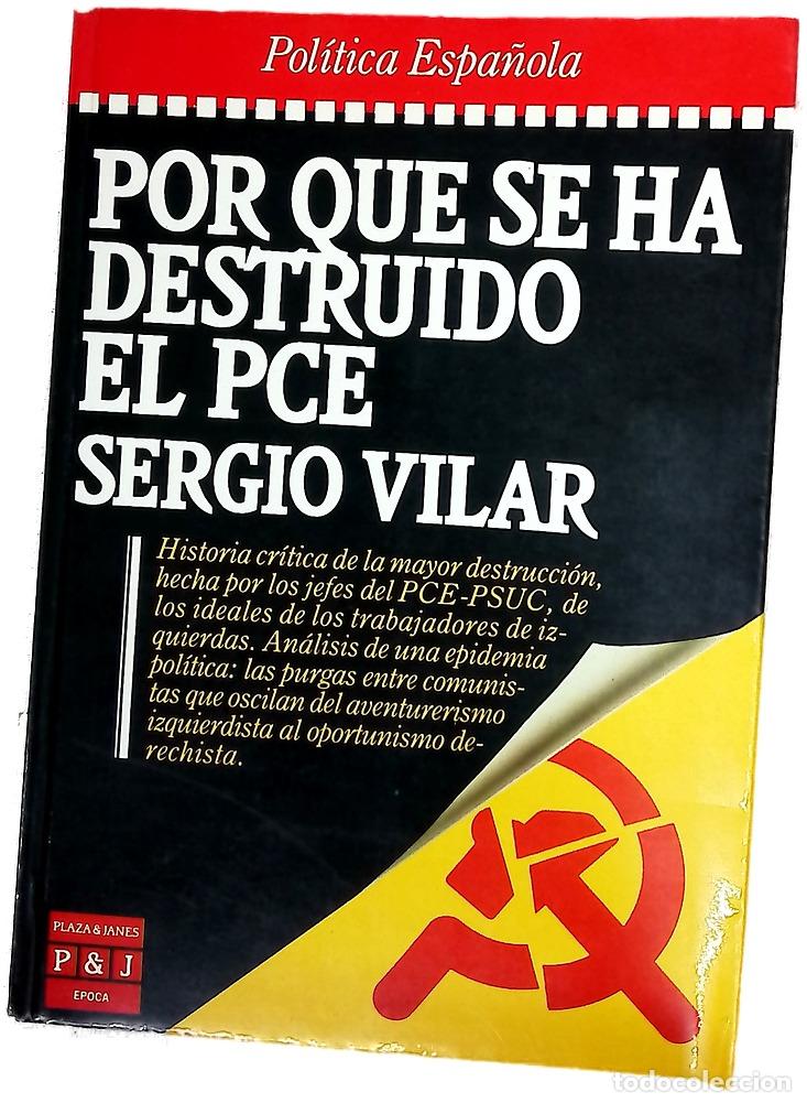Livros em segunda m&atilde;o: Por qu&eacute; se ha destruido el PCE