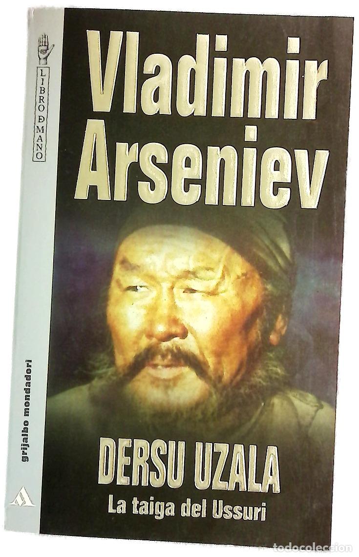 Libros: Dersu Uzala : la taiga del Ussuri