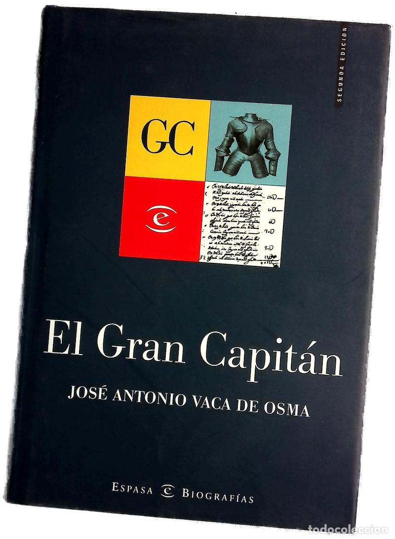 Libros: El Gran Capit&aacute;n - Vaca de Osma, Jos&eacute; Antonio