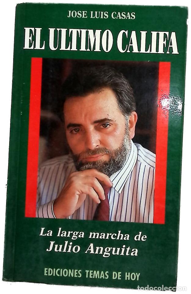 Libros: El último califa - Jos&eacute;-Luis Casas
