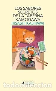Libros: Los sabores secretos de la taberna Kamogawa (Taberna Kamogawa 4) - Hisashi Kashiwai