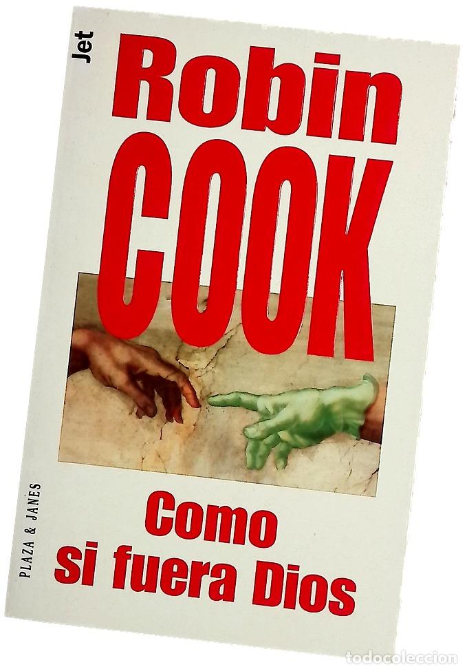 Libros: Como si fuera Dios - Cook, Robin; Watson, Valeria