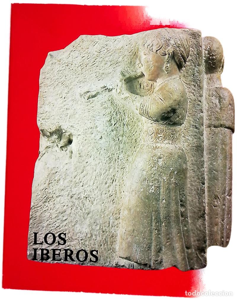 Libros: Los iberos exposici&oacute;n - Ministerio de Cultura, Direcci&oacute;n General de Bellas Artes y Archivos, Subd...