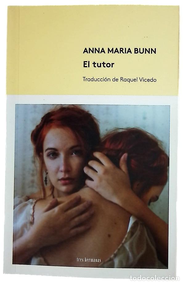 Libros: El tutor - Bunn, Anna Mar&iacute;a; Vicedo, Raquel