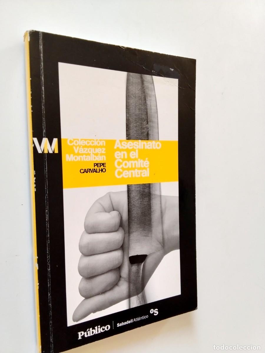 Livros em segunda m&atilde;o: Manuel V&aacute;zquez Montalb&aacute;n - Asesinato en el Comit&eacute; Central (Serie Carvalho, 4)
