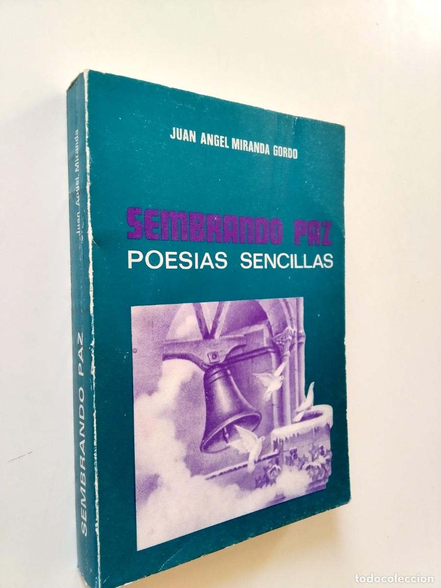 Livros em segunda m&atilde;o: Juan &Aacute;ngel Miranda Gordo - Sembrando paz (Poes&iacute;as sencillas)