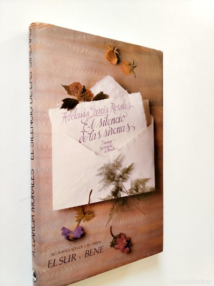 Livros em segunda m&atilde;o: Adelaida Garc&iacute;a Morales - El silencio de las sirenas / El Sur / Bene