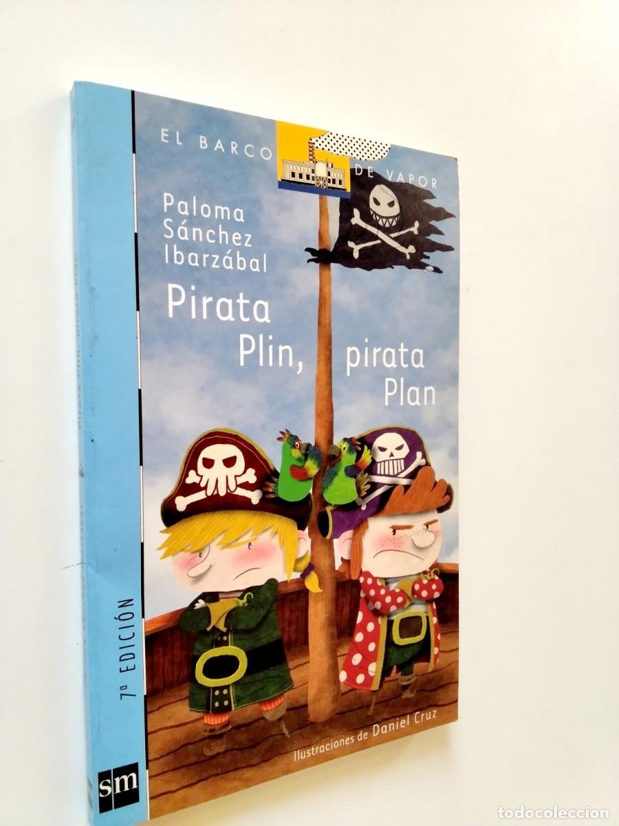 Livros em segunda m&atilde;o: Paloma S&aacute;nchez Ibarz&aacute;bal - Pirata Plin, pirata Plan