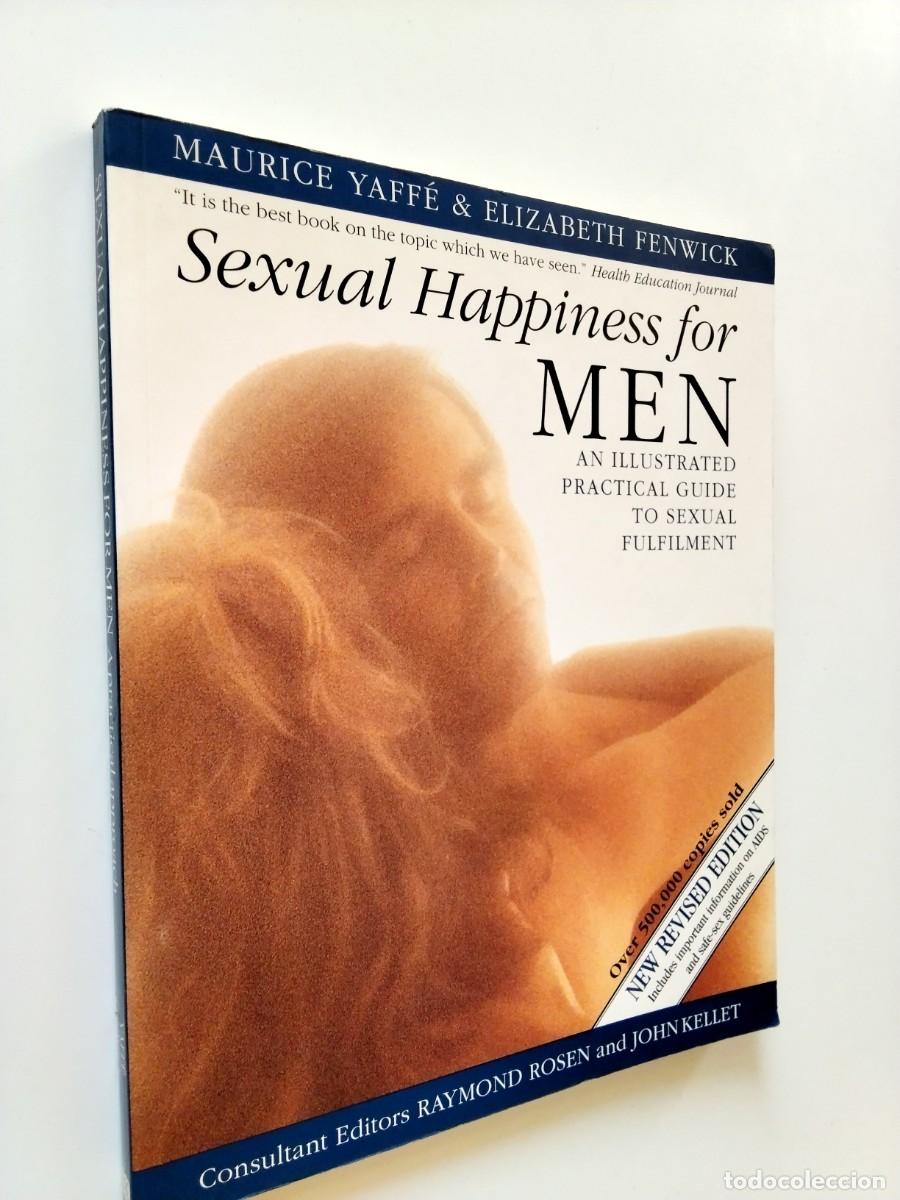 Livros em segunda m&atilde;o: Maurice Yaff&eacute; & Elizabeth Fenwick - Sexual Happiness for men. An illustrated practical guide to sexu