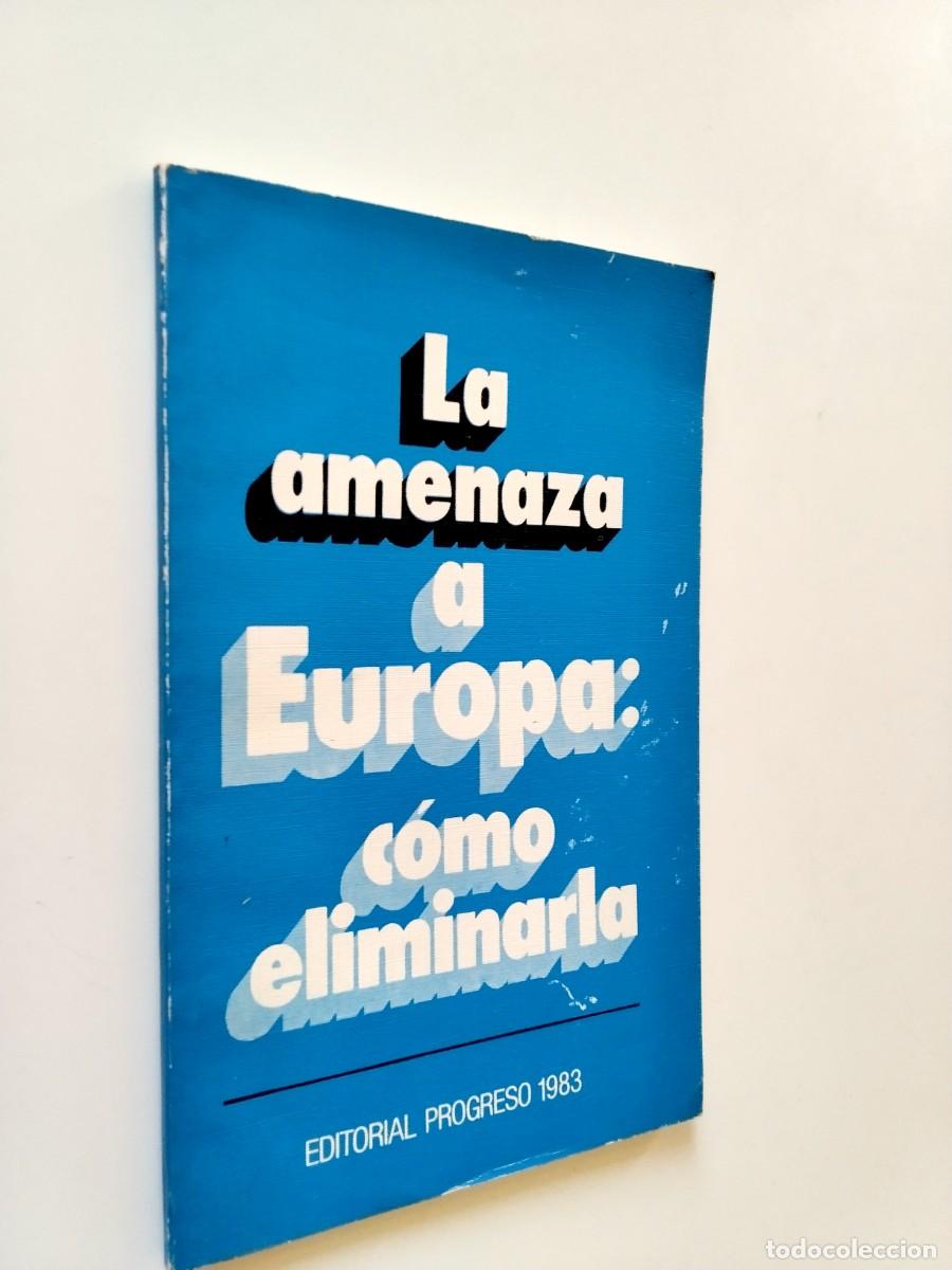 Livros em segunda m&atilde;o: La amenaza a Europa: c&oacute;mo eliminarla