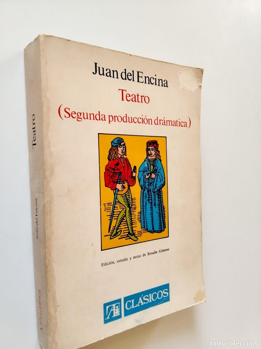 Livros em segunda m&atilde;o: Juan del Encina - Teatro. Segunda producci&oacute;n dram&aacute;tica