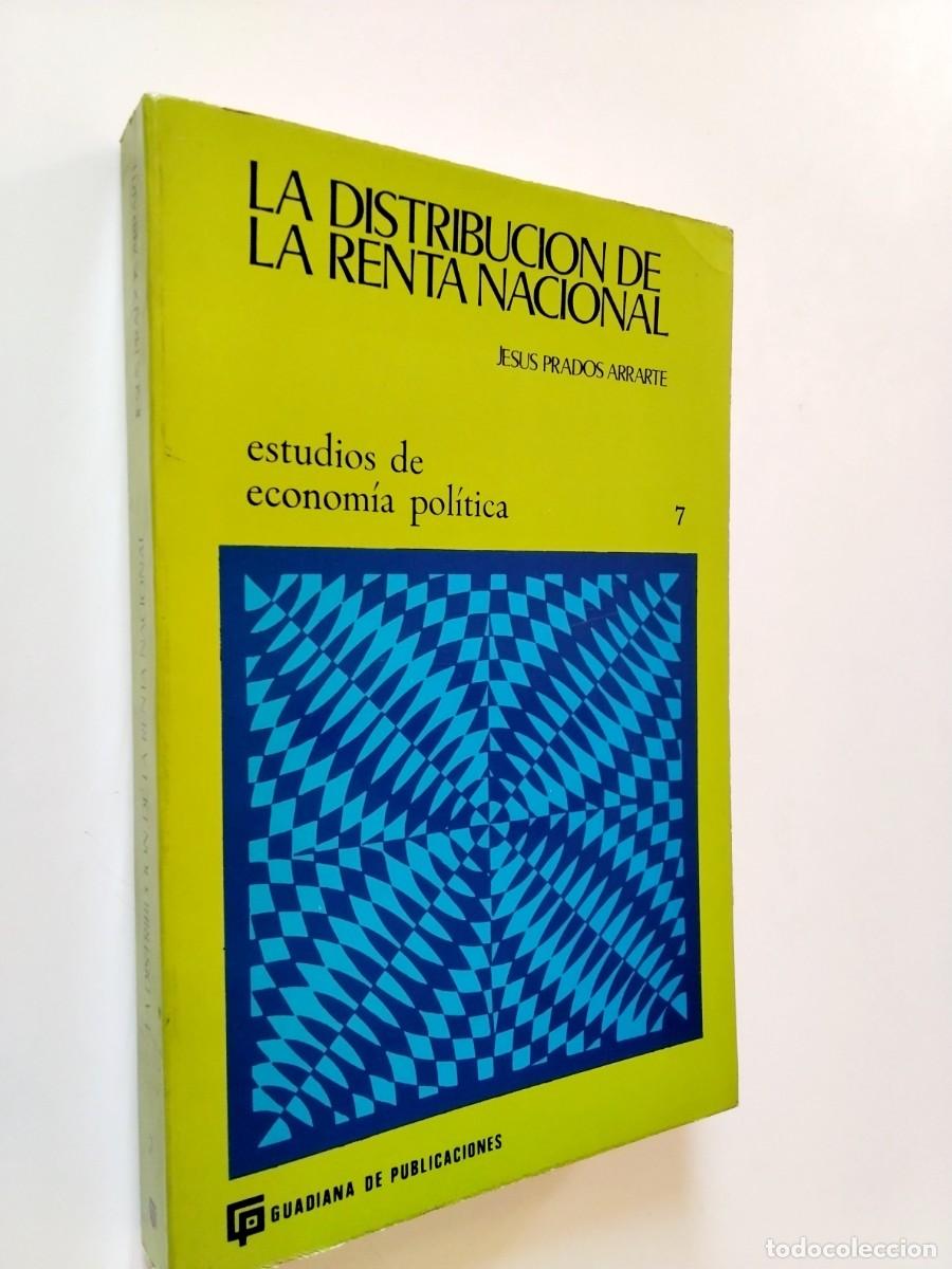 Livros em segunda m&atilde;o: Jes&uacute;s Prados Arrarte - La distribuci&oacute;n de la renta nacional