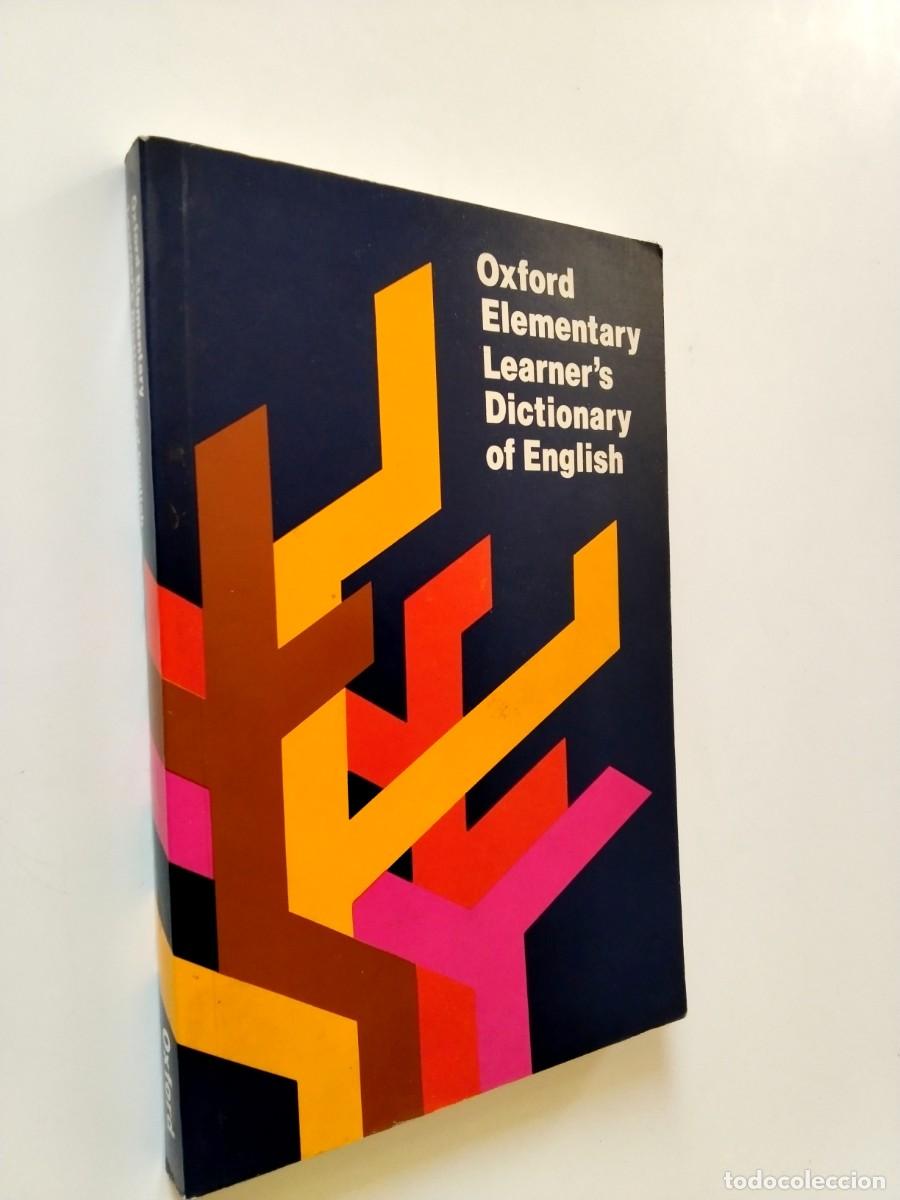books: Edited by Shirley Burridge - Oxford Elementary Learner's Dictionary of English