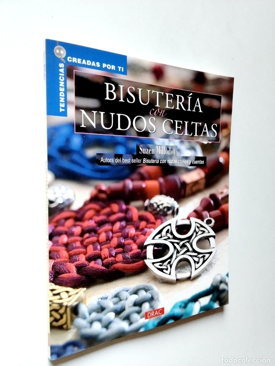 Libri di seconda mano: Suzen Millodot - Bisuter&iacute;a con nudos celtas