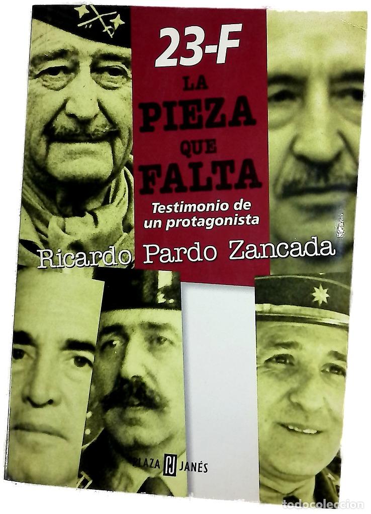 Libros: 23-F, la pieza que falta - Pardo Zancada, Ricardo