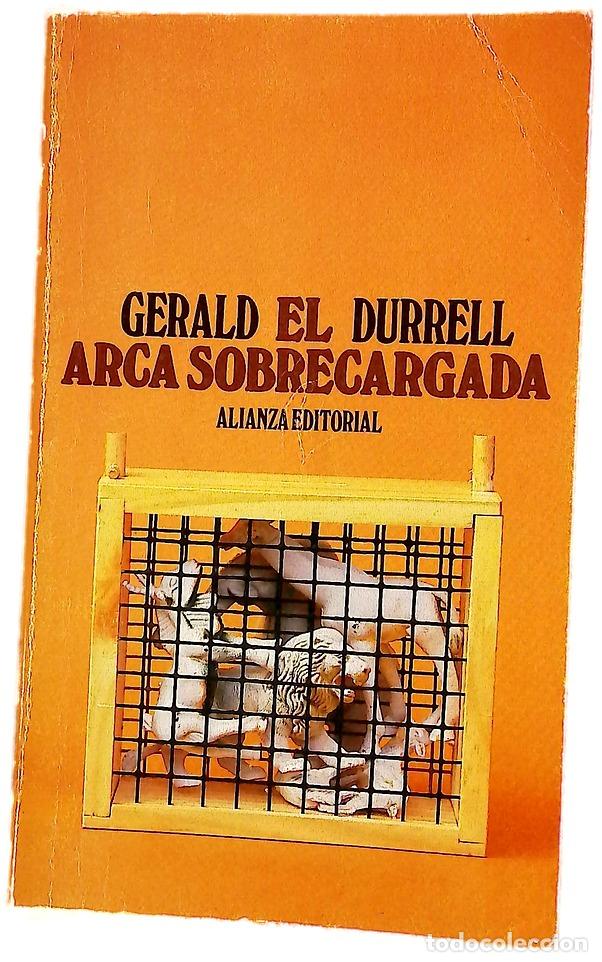 Libros: El arca sobrecargada - Durrell, Gerald