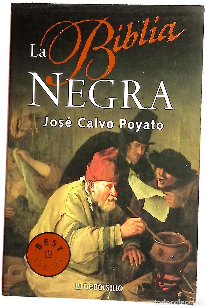 Libros: La biblia negra - Calvo Poyato, Jos&eacute;