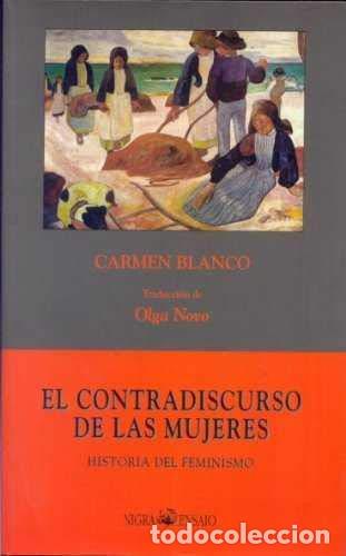Libros: El contradiscurso de las mujeres. Historia del feminismo. - Carmen Blanco