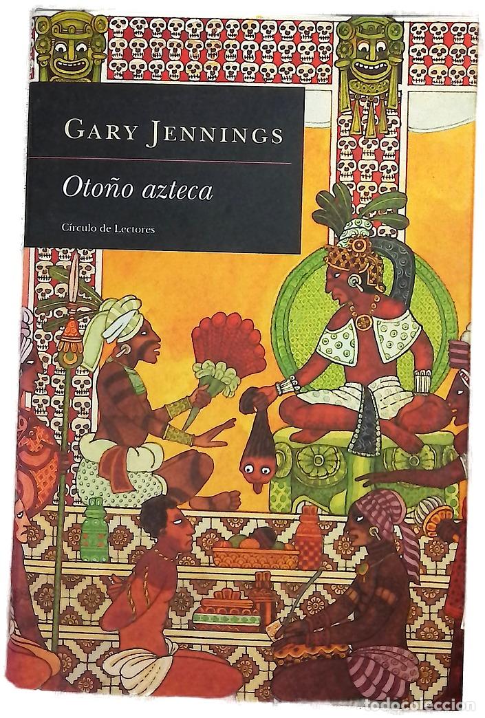 Libros: Oto&ntilde;o azteca - Jennings, Gary