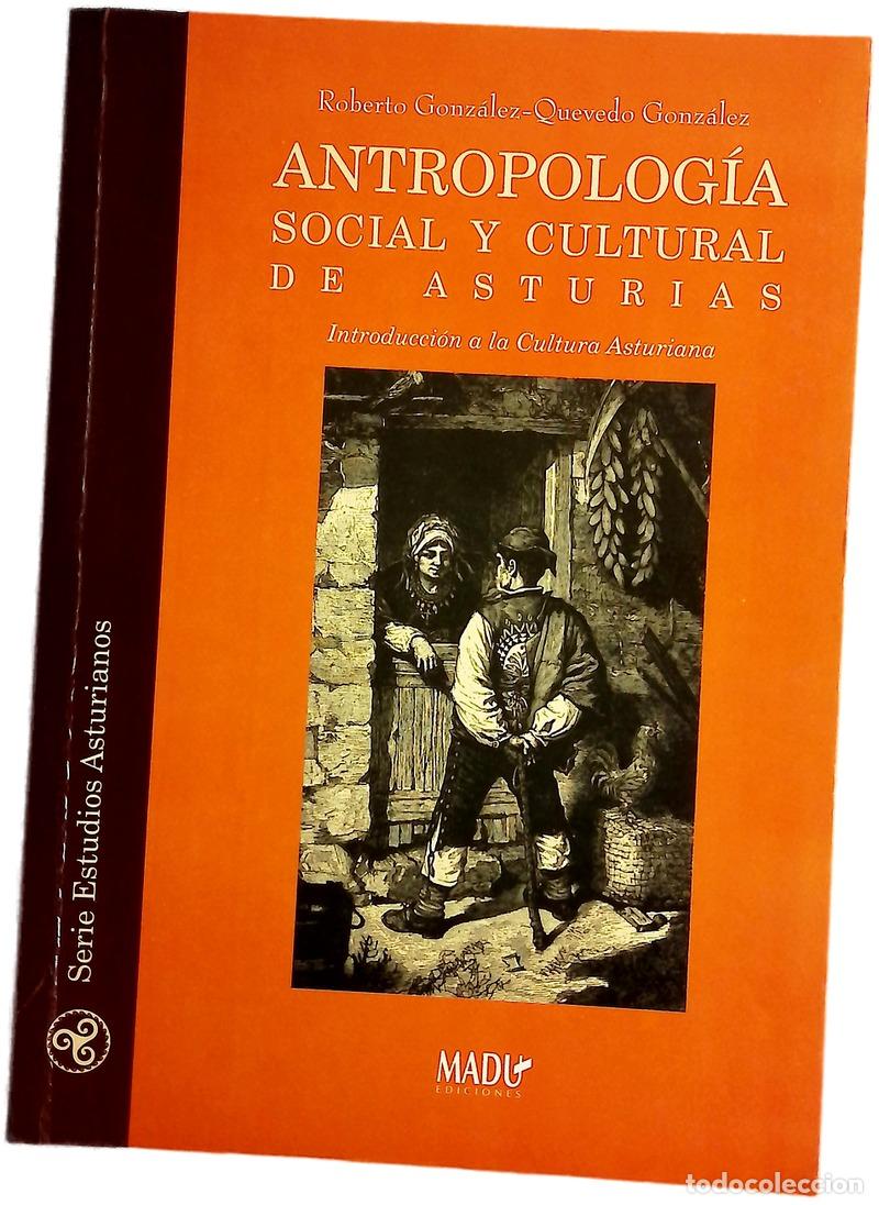 Libros: Antropolog&iacute;a social y cultural de Asturias introducci&oacute;n a la cultura asturiana