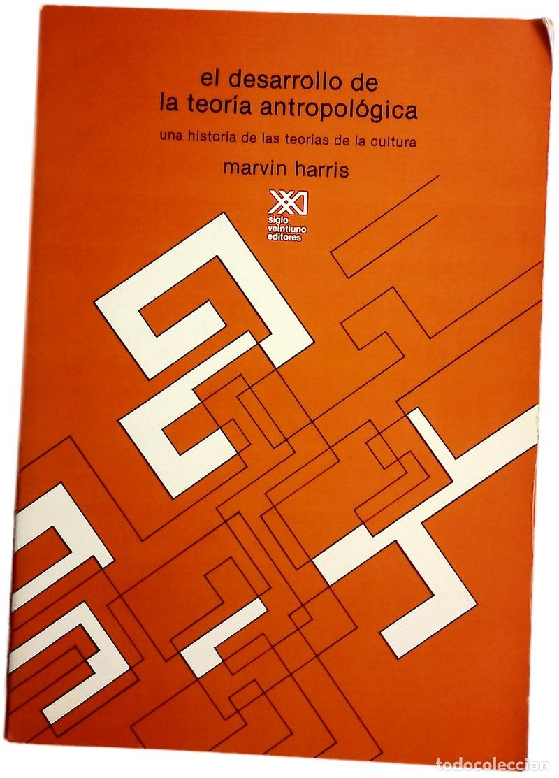 Libros: El desarrollo de la teor&iacute;a antropol&oacute;gica
