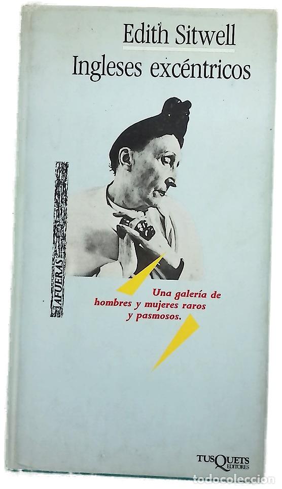 Libros: Ingleses exc&eacute;ntricos - Sitwell, Edith; Fibla, Jordi