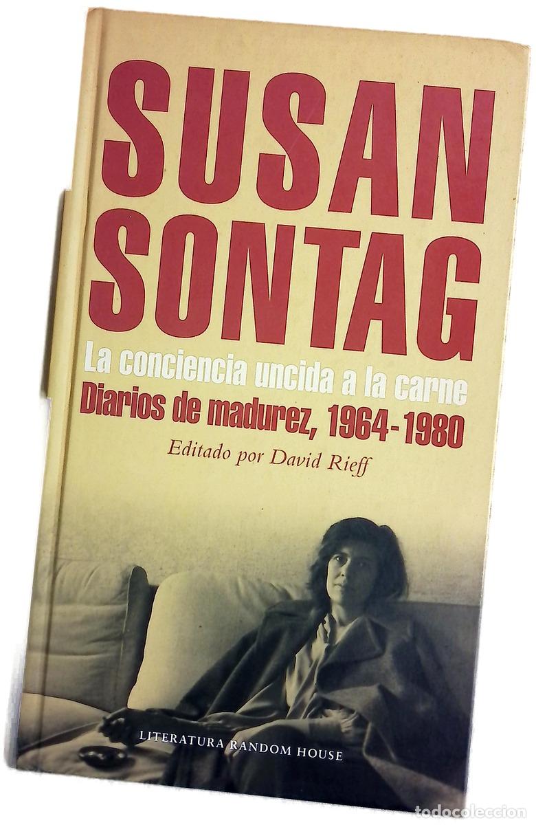 Libros: La conciencia uncida a la carne : diarios de madurez, 1964-1980