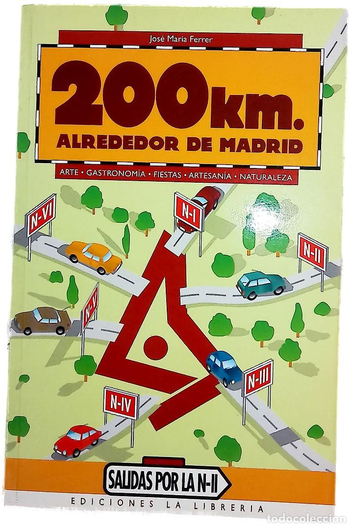 Libros: 200 km. alrededor de Madrid