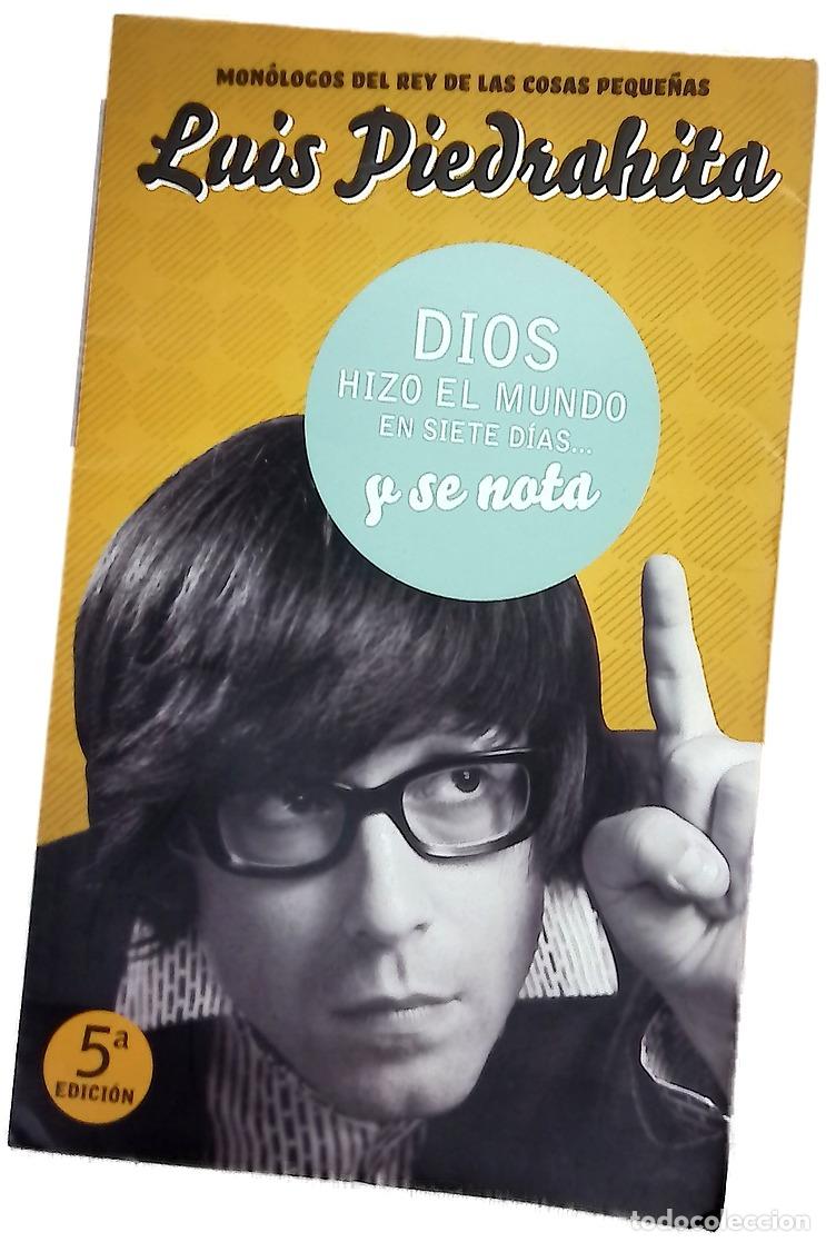 Libros: Dios hizo el mundo en siete d&iacute;as-- y se nota mon&oacute;logos del rey de las cosas peque&ntilde;as