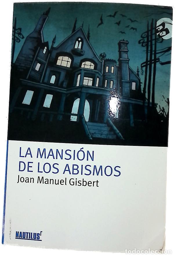 Libros: La mansi&oacute;n de los abismos