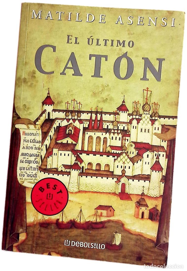 Libri di seconda mano: El &uacute;ltimo Cat&oacute;n - Asensi, Matilde