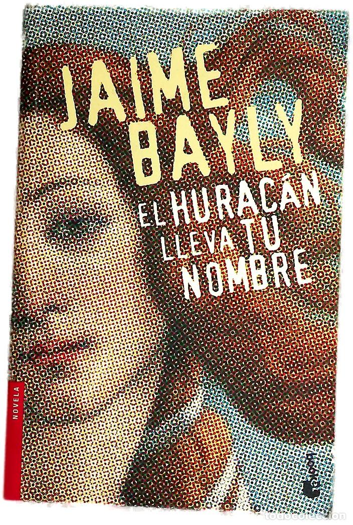 Libros: El Huracan Lleva Tu Nombre