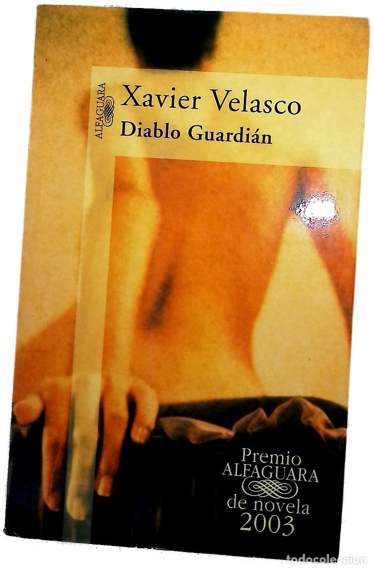 Libros: Diablo guardi&aacute;n - Velasco, Xavier