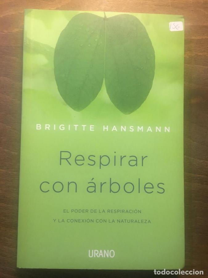 Libros: Respirar con &aacute;rboles - Hasmann, Brigitte