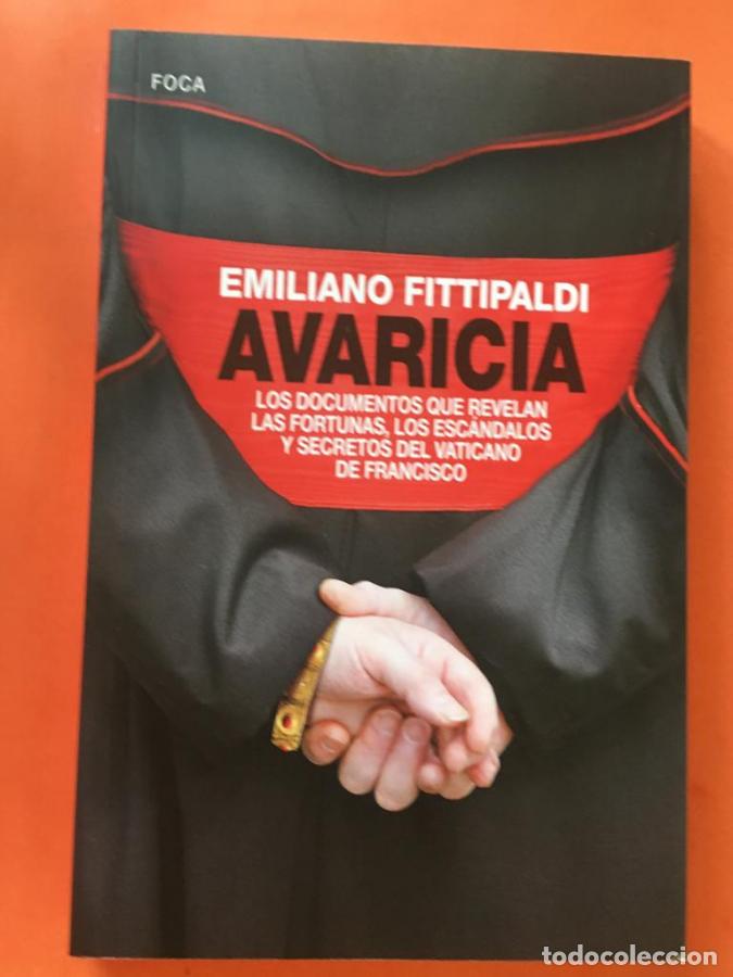 books: Avaricia. Los documentos que revelan las fortunas, los esc&aacute;ndalos y secretos del vaticano de Francis