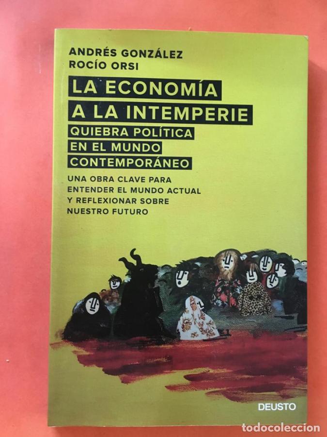 books: La econom&iacute;a a la intemperie - Gonz&aacute;lez, Andr&eacute;s; Orsi, Roc&iacute;o