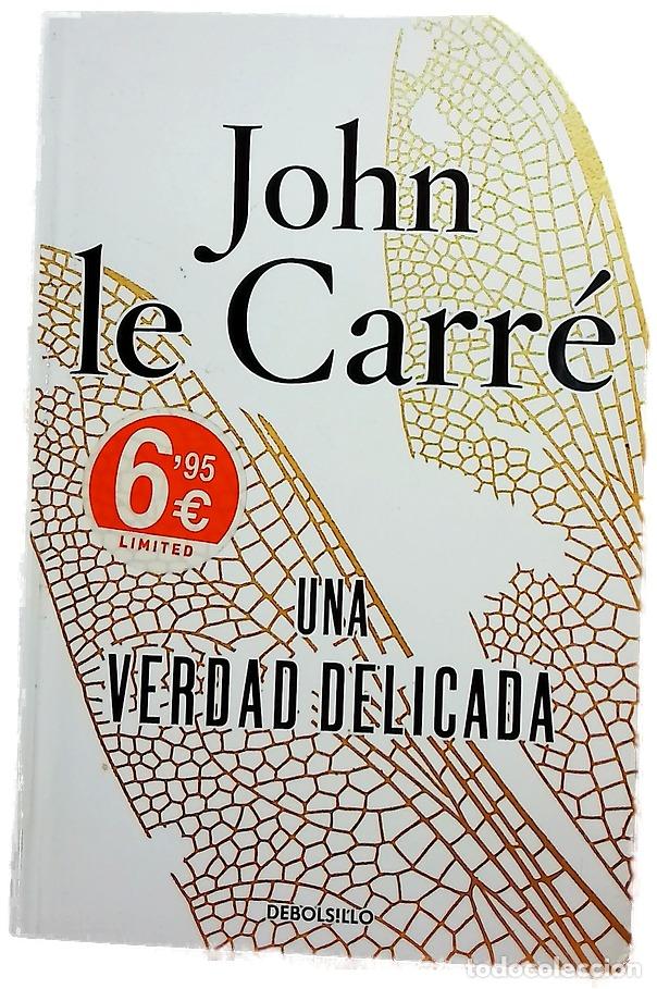 Livros em segunda m&atilde;o: Una verdad delicada - Le Carr&eacute;, John; Milla Soler, Carlos
