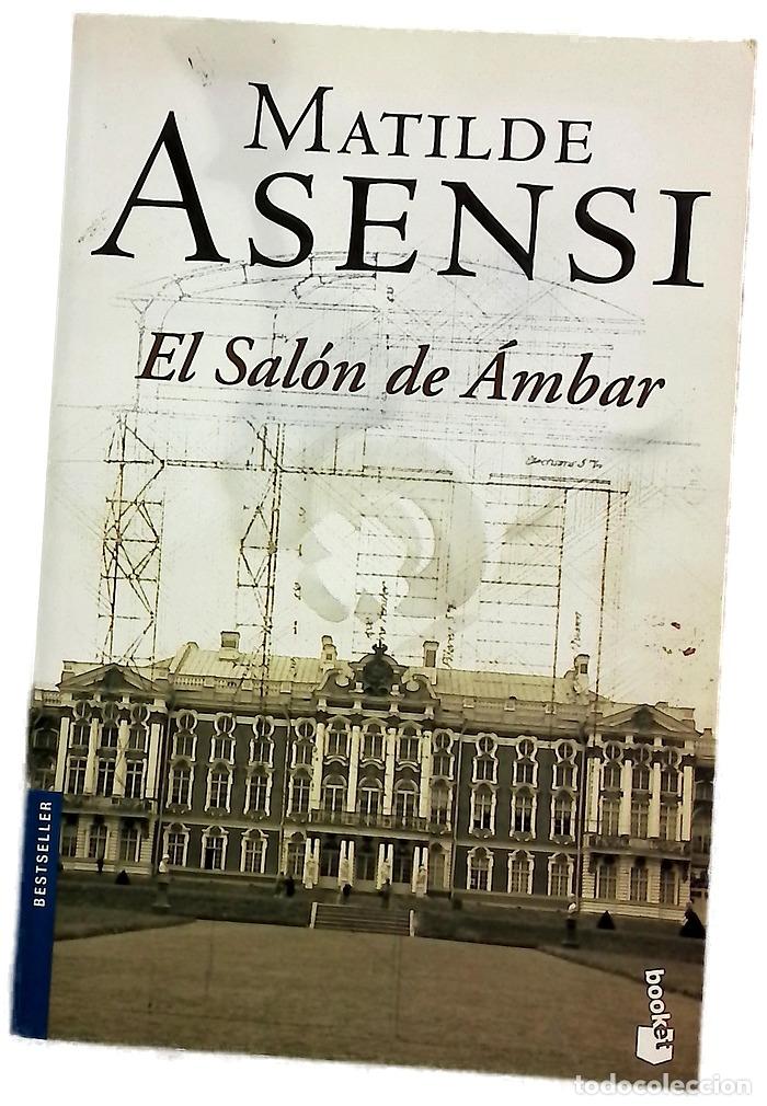 Libros: El sal&oacute;n de &aacute;mbar - Asensi, Matilde