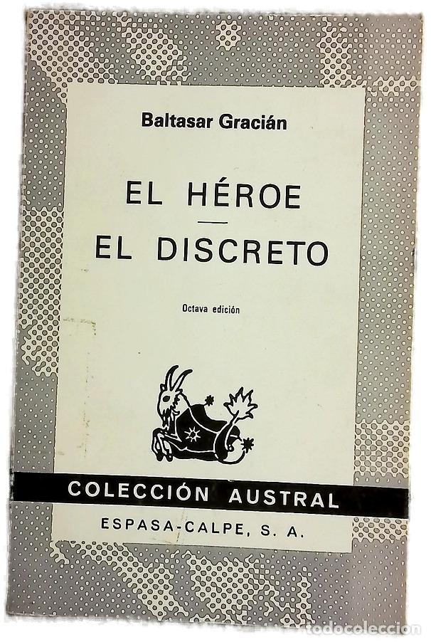 Libros: El h&eacute;roe ; El discreto - Graci&aacute;n, Baltasar
