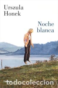 Libros: Noche blanca - Urszula Honek