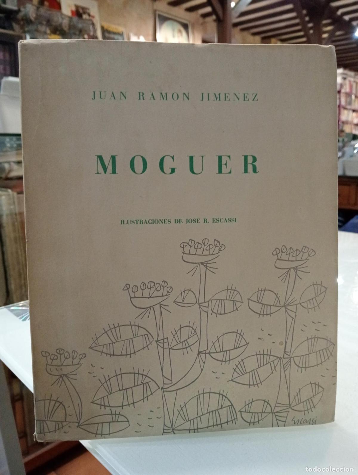 Moguer - Jim&eacute;nez, Juan Ram&oacute;n.