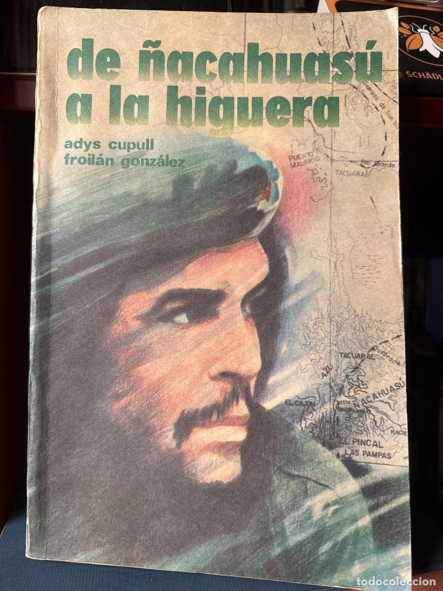 Livres: De &ntilde;acahuas&uacute; a la higuera - Adys cupull y Froil&aacute;n Gonz&aacute;lez tdk413
