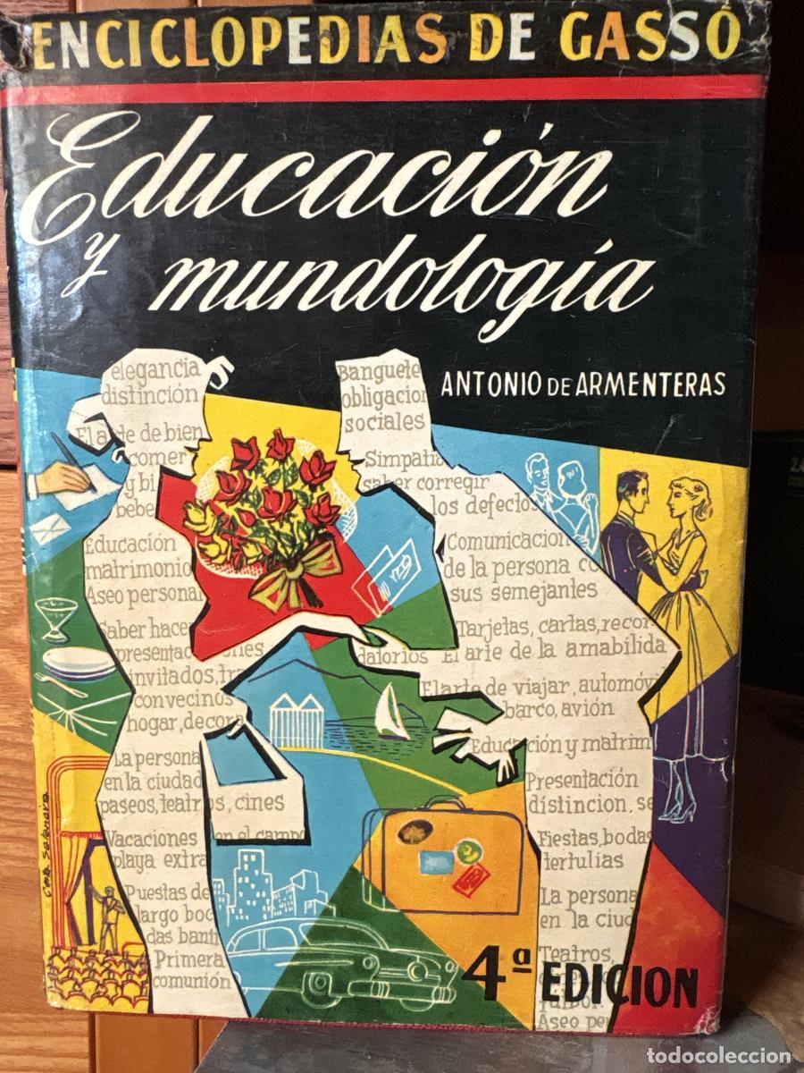 Libri di seconda mano: Enciclopedia de la Educaci&oacute;n y mundolog&iacute;a. - Antonio de Armenteras tdk413